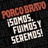 Download track ¡Somos, Fuimos Y Seremos!