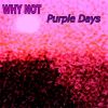 Download track Purple Days