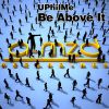 Download track Be Above It (Be Child Tribe Mix)