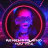 Download track Remember Who You Are (Cyberpunk Remix)