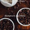 Download track Tranquil Sound For Coffee Shops