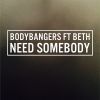 Download track Need Somebody (Club Mix Edit)