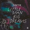 Download track Little Man Big Dreams (Radio Edit)