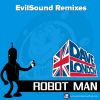 Download track Robotman (EvilSound Coded Remix)