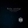 Download track Bailar Conmigo Cuatro