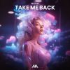 Download track Take Me Back (Extended Mix)