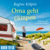 Download track Kapitel 54 - Oma Geht Campen - Omas Für Jede Lebenslage, Band 2