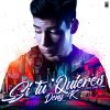 Download track Si Tu Quieres