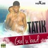 Download track Gal U Bad