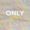 Download track Only You