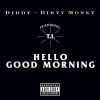 Download track Hello Good Morning (Dirty)