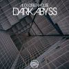 Download track Dark Abyss (Radio Edit)