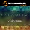 Download track Se Que Me Va A Dejar (Karaoke Version) [In The Style Of Marco Antonio Solis]