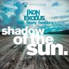 Download track Shadow Of The Sun (Radio Edit)