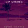 Download track Warm Saxophone Bossa Nova - Vibe For Dinner Parties