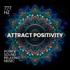 Download track 777 Hz Manifest Positivity