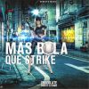 Download track Mas Bola Que Strike