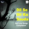 Download track Dil Se Dil Ka Sauda