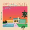 Download track Moving Spaces