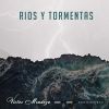 Download track Ríos Y Tormentas