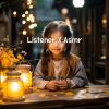 Download track Listener X Asmr