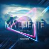 Download track Ma Liberté (Loadjaxx Remix)