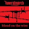 Download track Blood On The Wire (Bloody Hell Remix)