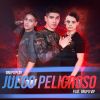 Download track Juego Peligroso