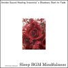 Download track Tranquil Sleep With Neural Waves And Sound Healing