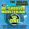 Download track Re-Grooved Monsterjam 1 (The Soulful Sessions)