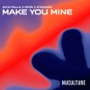 Download track Make You Mine