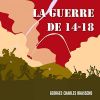 Download track La Guerre De 14-18