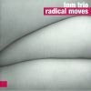 Download track Radical Moves