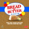 Download track Bread & Butter Riddim