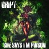 Download track She Say's I'm Poison