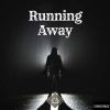 Download track Running Away (Extended Mix)