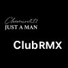 Download track Just A Man (Club Mix)