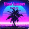 Download track Silent Summer