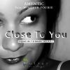 Download track Close To You (Air - T & Satelite Remix)