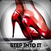 Download track Step Into It (Naked AMB1TION Edit)