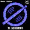 Download track We Like Da People (Original Mix)