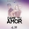 Download track Dame Tu Amor (Extended Version)