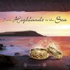 Download track From Highlands To The Sea