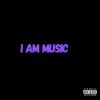 Download track I Am Music