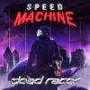 Download track Dead Racer