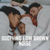 Download track A Soothing Noise For My Little One