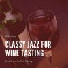 Download track Jazz For Wine Drinking