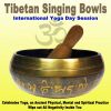 Download track Celebrates Yoga, An Ancient Physical, Mental And Spiritual Practice (Tibetan Singing Bowls 7th 2018 Session)