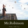 Download track Mr. Robinson