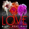 Download track Casualty Of Love (Radio Edit)